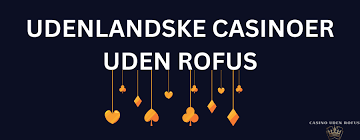 Udenlandske Casinoer 2026 Alt Du Behøver at Vide